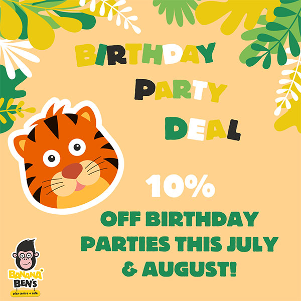 Birthday Party Deal - 10% Off Birthday Parties this July and August!